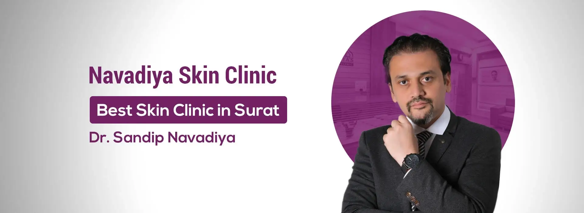 Skin Care Specialist in Surat, Best Skin Clinic in Surat